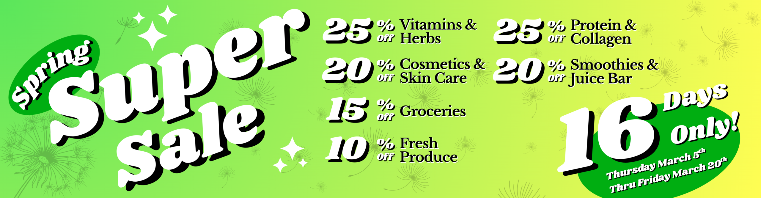 Healthfair Super Sale Thursday March 5th through Friday March 20th