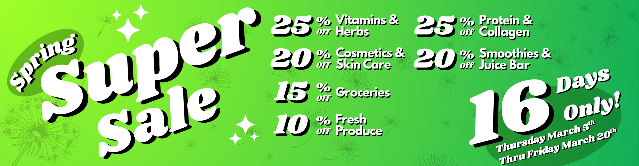 Healthfair Super Sale Thursday March 5th through Friday March 20th